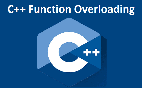 C++ Function Overloading Explained: Nature, Usage, Characteristics, and Syntax